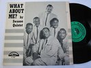 SWANEE QUINTET LP What About Me? NASHBORO black gospel microgroove VG++