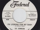 R&B 45 - Syl Johnson - I'm Looking For My Baby - Federal - mp3