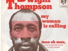 70's Soul - Dwight Thompson - Man Oh Man - Poker - Holland  PS