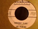 Joe Perkins Runaway Slave Promo musicor 1064  northern soul  R&B