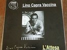 LINO CAPRA VACCINA - L'ATTESA LP FRANCO BATTIATO CAMISASCA CLAUDIO ROCCHI