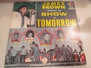 JAMES BROWN Show Of Tomorrow LP KING stereo 60's soul VG++ marva whitney