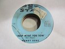 WENDY RENE Reap What You Sow 45 STAX  northern soul VG+