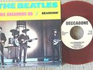 Beatles-Like Dreamers Do / Searchin'-Deccagone-RED Vinyl 45-NICE
