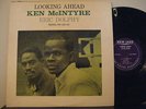 KEN McINTYRE & ERIC DOLPHY looking ahead NEW JAZZ 8247 LP deep groove RVG RARE