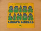 LINDA'S SISTERS Coisa Linda SP 7