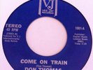 NORTHERN SOUL FUNK 45 DON THOMAS COME ON TRAIN VEE JAY VG+ LISTEN