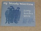 My bloody Valentine, 7 Inch-Vinyl,  Sunny Sundae Smile.