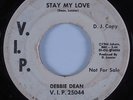Northern Soul 45 DEBBIE DEAN Stay My Love V.I.P. HEAR
