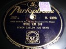 78 Rpm.Bessie Smith / Seven Gallon Jug Band : Parlohone Master: Wipe Em Off EX+