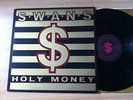 Swans - Holy Money LP Netherlands 1986 VG+/EX Vinyl Record