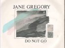 JANE GREGORY do not go 7