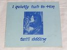 TERRI ROBBINS i quietly turn to him LP xian PSYCH folk Burlap