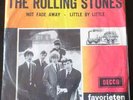 THE ROLLING STONES - NOT FADE AWAY / LITTLE BY LITTLE - DECCA AT 15 008 DUTCH
