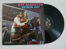 RAY BARRETTO Senor 007 Rare Latin Soul Jazz Boogaloo Orig LP NM UAL 3478 Mono