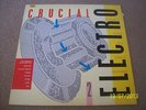 STREET SOUNDS CRUCIAL ELECTRO 2  Various Artists 1984  ON STREET SOUNDS & INSERT