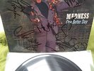 MADNESS. ONE BETTER DAY. SIGNED BY ALL MEMBERS. RARE LIMITED EDIT.12inch.STIFF.