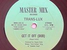 Trans-Lux - Get It Off 12