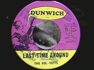 THE DEL-VETTS Last Time Around DUNWICH - Chicago  garage punk fuzz 45 -w/defect