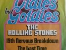 7 ROLLING STONES 19th Nervous Breakdown + The Last Time