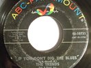 NORTHERN 45-THE TRENDS-IF YOU DON'T DIG THE BLUES /NOT TOO OLD TO CRY on ABC