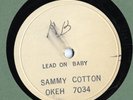Sammy Cotton Okeh 7034 E+ R&B promo 78 I Live the Life I Love b/w Lead On Baby