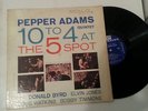 Pepper Adams Quintet 10 TO 4 AT THE 5 SPOT Riverside 12-265 record album