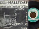 45t Juke-box original Johnny Hallyday Retiens la nuit