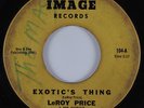 Funk/Deep Soul 45 LEROY PRICE Exotic's Thing IMAGE HEAR