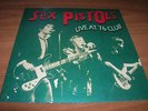 THE SEX PISTOLS   live at 76 club    7'    vinyl EP