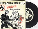 DIRTY ROTTEN IMBECILES Violent Pacification VINTAGE 45 D.R.I.