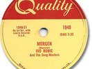 Rare 1959 IVO ROBIC & the Song-Masters 78 RPM Record. Morgen (sung in German)