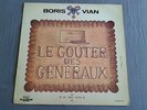 BORIS VIAN le gouter des généraux RARE 33 T DISQUES ADES  THEATRE