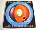 Tangerine Dream - ...In The Beginning-LP/Vinyl/Record