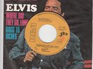 ELVIS PRESLEY Where did they go, lord - Rags to riches 7