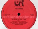 Clausel LET ME LOVE YOU b/w Instrumental US Vinyl 12