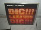 NICK CAVE & THE BAD SEEDS- DIG LAZARUS DIG  LP  einstürzende neubauten