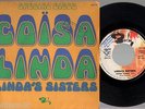 LINDA'S SISTERS coisa linda / musica do sol MONSTER LATIN PSYCH FUNK 7