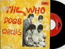 THE WHO   MEGA  RARE  SPAIN  PS  45    DOGS / CIRCLES