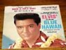 ELVIS Blue Hawaii / Rock A Hula Baby Picture Sleeve
