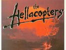 HELLACOPTERS What Are You/ Lowdown/ Another Place 7