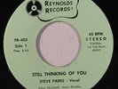 rare Soul 45 STEVE PARKS still thinking of you REYNOLDS