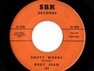 Northern Soul 45 RUBY JEAN Empty Words SBK HEAR Rare