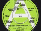 TMG 862 - WILLIE HUTCH Brother's Gonna Work DEMO 45 Tamla Motown w PRESS RELEASE
