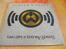 WILL I AM & BRITNEY SPEARS Scream & shout (Rare vinyl promo - Collector)