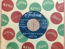 FREDDY KING r&b northern soul 45 Now I've Got A Woman/Onion Rings   Federal