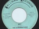 Rare Northern Soul 45 The Combinations 'Why' Kellmac Listen