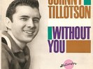 JOHNNY TILLOTSON - WITHOUT YOU / JIMMY GIRL HELIODOR 463 044 EP
