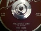  Doo Wop 45 The Dells on VEE JAY. Wedding Day  / My Best Girl. ORIG 