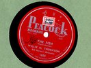 Willie M (Big Mama) Thornton Peacock 1650 E+ Blues 78 the Fish b/w Laugh Laugh